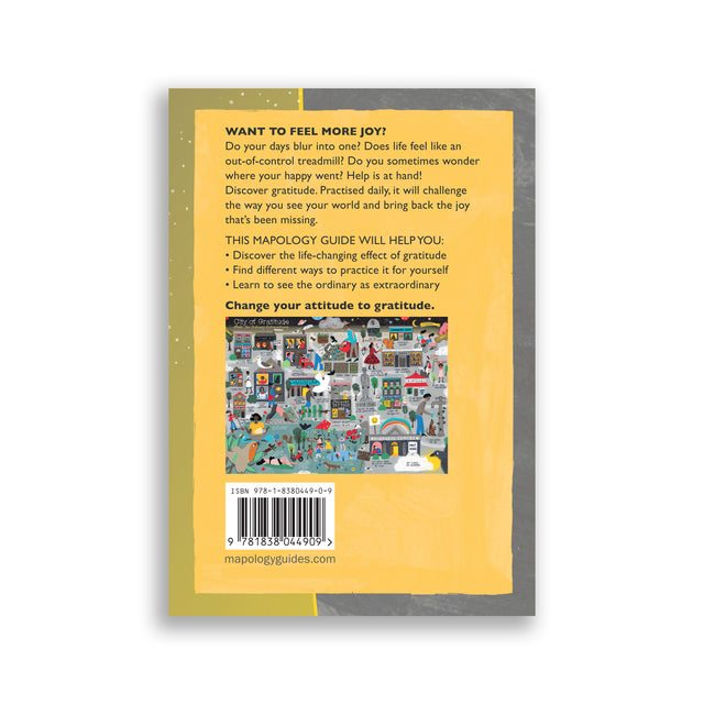 Back cover of Mapology Guide “What’s With This Gratitude Thing?” with text describing how the guide helps readers discover gratitude, feel more joy, and see the ordinary as extraordinary.