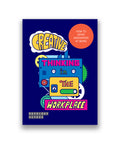 Cover of Mapology Guide titled “Creative Thinking in the Workplace – How to Drive Innovation at Work,” featuring bold colourful typography and playful illustrated machinery.