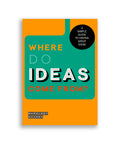 Cover of Mapology Guide ‘Where Do Ideas Come From?’ featuring bold orange and green design