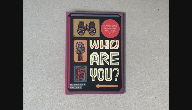 WHO ARE YOU? – Mapology Guides